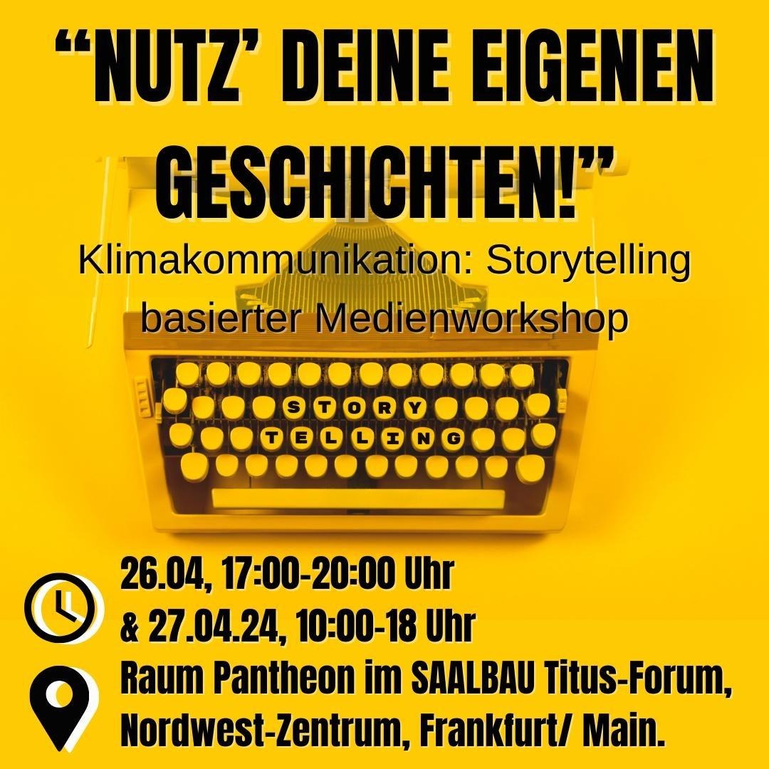 Klimakommunikation:Storytelling, 26.04.24, Frankfurt am Main